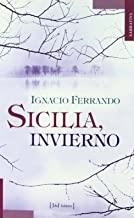 SICILIA INVIERNO | 9788493433420 | FERRANDO, IGNACIO