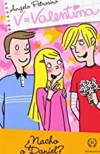 VALENTINA… ¿NACHO O DANIEL? | 9788493933005 | PETROSINO. ANGELO