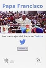 MENSAJES DEL PAPA FRANCISCO EN TWITTER 3, LOS | 9788415980230 | PAPA FRANCISCO