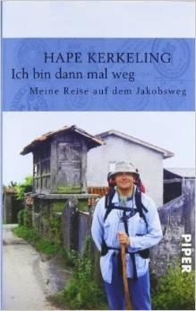 ICH BIN DANN MAL WEG | 9783492251754 | KERKELING, HAPE