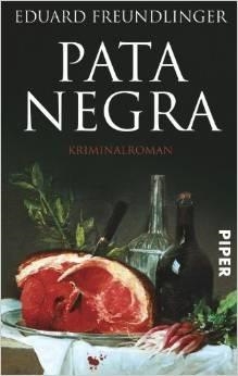 PATA NEGRA | 9783492301114 | FREUNDLINGER, EDUARD