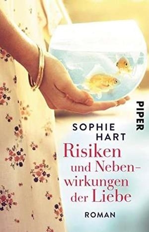 RISIKEN UND NEBENWIRKUNGEN DER LIEBE | 9783492311038 | HART, SOPHIE