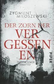 DER ZORN DER VERGESSENEN | 9783492311380 | MILOSZEWSKI, ZYGMUNT