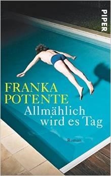 ALLMAEHLICH WIRD ES TAG | 9783492305921 | POTENTE, FRANKA