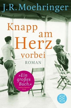 KNAPP AM HERZ VORBEI | 9783596195831 | MOEHRINGER, J. R.