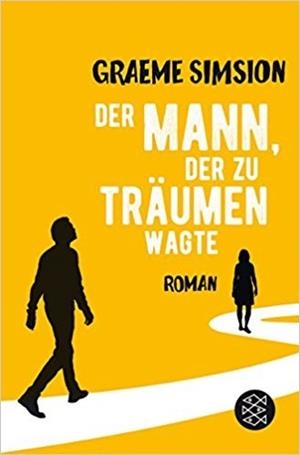 DER MANN DER ZU TRAEUMEN WAGTE | 9783596297443 | SIMSION, GRAEME