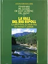 VALL DEL RIU RIPOLL, LA. ITINERARIS PEL MASSÍS DE SANT LLORENÇ DEL MUNT, VOL. 1 | 9788478268375 | FERRANDO I ROIG, ANTONI