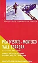 PICA D’ESTATS – MONTEIXO – VALL FERRERA. EXCURSIONS AMB ESQUÍS | 9788478268139 | BROCH I GUIMERÀ, MANEL / MARTÍN I VERGARA, EDUARD