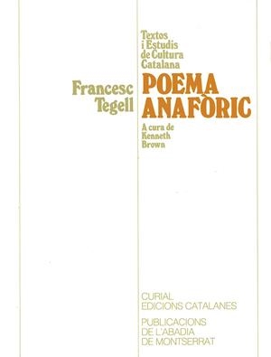 POEMA ANAFÒRIC | 9788478260843 | TEGELL, FRANCESC