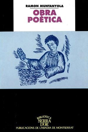 OBRA POÈTICA. RAMON MUNTANYOLA | 9788484150145 | MUNTANYOLA, RAMON