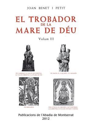 TROBADOR DE LA MARE DE DÉU, VOL. 3, EL | 9788498835366 | BENET I PETIT, JOAN