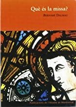 QUÈ ÉS LA MISSA? | 9788484154518 | DALMAU, BERNABÉ