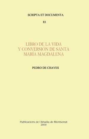 LIBRO DE LA VIDA Y CONVERSIÓN DE SANTA MARÍA MAGDALENA | 9788498831689 | DE CHAVES, PEDRO