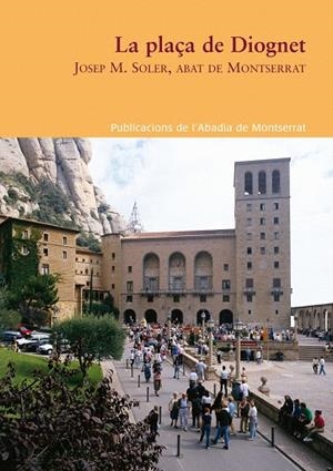 PLAÇA DE DIOGNET, LA | 9788498833652 | SOLER I CANALS, JOSEP MARIA