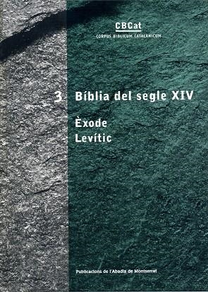 BÍBLIA DEL SEGLE XIV. ÈXODE. LEVÍTIC | 9788484156420 | VARIOS AUTORES