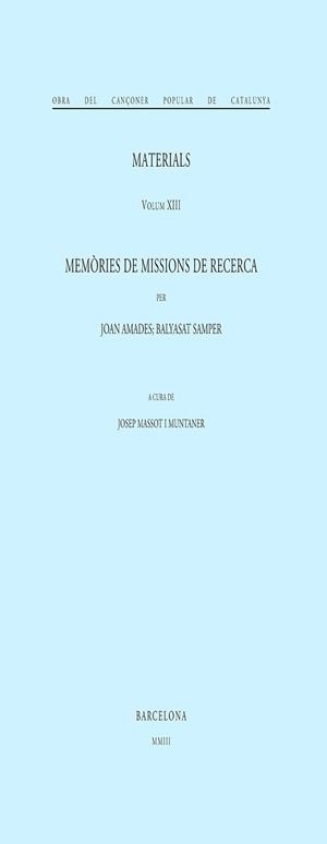MEMÒRIES DE MISSIONS DE RECERCA. VOLUM XIII | 9788484155638 | MASSOT I MUNTANER, JOSEP
