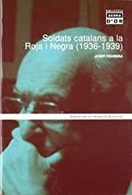 SOLDATS CATALANS A LA ROJA I NEGRA (1936-1939) | 9788484155485 | PEDREIRA, JOSEP