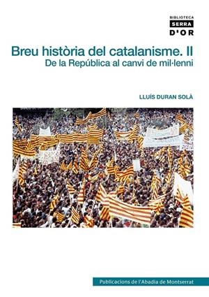 BREU HISTÒRIA DEL CATALANISME, II | 9788498833829 | DURAN SOLÀ, LLUÍS