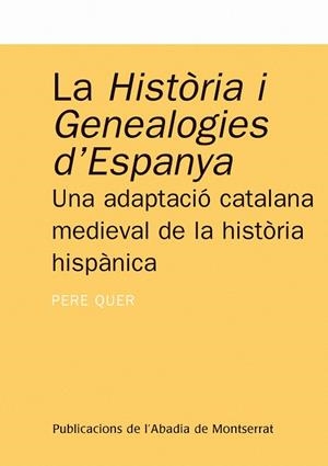 HISTÒRIA I GENEALOGIES D'ESPANYA, LA | 9788484152460 | QUER I AGUADÉ, PERE