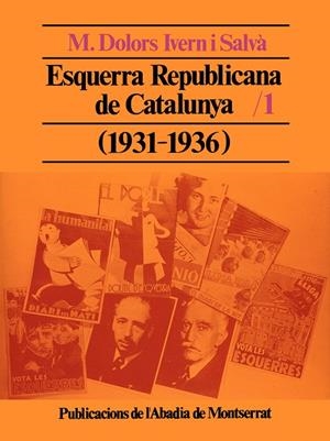ESQUERRA REPUBLICANA DE CATALUNYA (1931-1936), I | 9788472029552 | IVERN SALVÀ, MARIA DOLORS