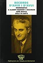 RECORDS D'AHIR I D'AVUI. HOMENATGE A ALBERT MANENT I SEGIMON AMB MOTIU DELS 70 ANYS | 9788484152903 | VARIOS AUTORES