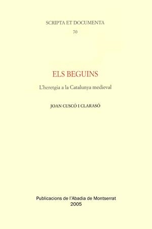 BEGUINS, ELS | 9788484157205 | CUSCÓ I CLARASÓ, JOAN