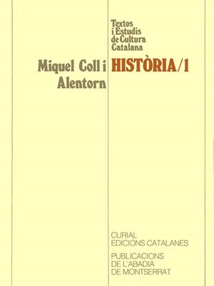 HISTÒRIA I | 9788478262991 | COLL I ALENTORN, MIQUEL