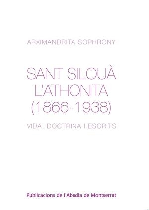 SANT SILOUÀ L'ATHONITA (1866-1938) | 9788498833522 | SOPHRONY, ARXIMANDRITA