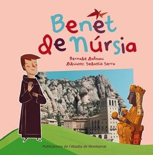 BENET DE NÚRSIA | 9788498835663 | DALMAU I RIBALTA, BERNABÉ