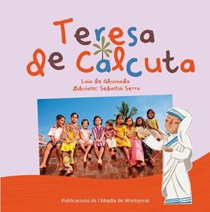 TERESA DE CALCUTA | 9788498835670 | DE AHUMADA BATLLE, LAIA