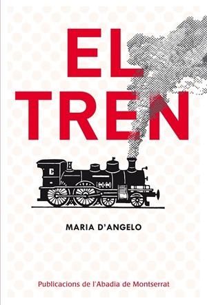 TREN, EL | 9788498835946 | ANGUERA SOLER, MONTSERRAT