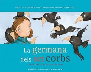 GERMANA DELS SET CORBS, LA | 9788498834833 | BERNAL CREUS, M. CARME / RUBIO I LARRAMONA, CARME