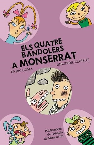 QUATRE BANDOLERS A MONTSERRAT, ELS | 9788498831375 | GOMÀ I RIBAS, ENRIC