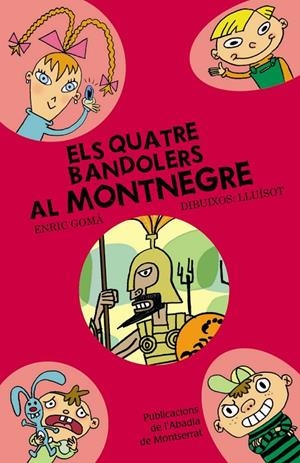 QUATRE BANDOLERS AL MONTNEGRE, ELS | 9788498831368 | GOMÀ I RIBAS, ENRIC