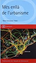 MÉS ENLLÀ DE L'URBANISME | 9788484157861 | SERRATOSA I PALET, ALBERT