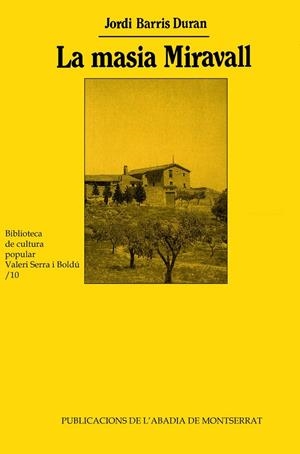 MASIA MIRAVALL, LA | 9788484150510 | BARRIS I DURAN, JORDI