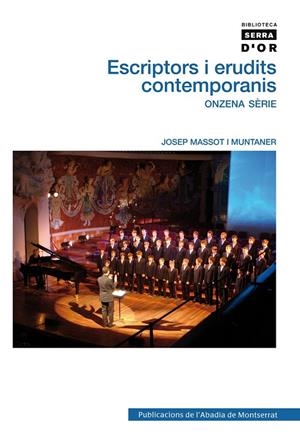 ESCRIPTORS I ERUDITS CONTEMPORANIS. ONZENA SÈRIE | 9788498835311 | MASSOT I MUNTANER, JOSEP