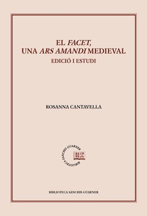 FACET, UN ARS AMANDI MEDIEVAL, EL | 9788498836516 | CANTAVELLA, ROSANNA