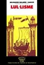 LUL·LISME | 9788478268719 | GALMÉS I SANXO, SALVADOR / ROSSELLÓ BOVER, PERE