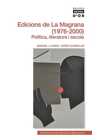 EDICIONS DE LA MAGRANA (1976-2000) | 9788498835434 | LLANAS PONT, MANUEL / CHUMILLAS COROMINA, JORDI