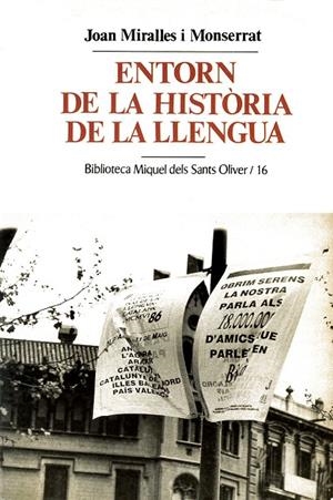 ENTORN DE LA HISTÒRIA DE LA LLENGUA | 9788484153092 | MIRALLES I MONTSERRAT, JOAN