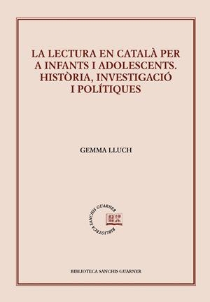LECTURA EN CATALÀ PER A INFANTS I ADOLESCENTS, LA | 9788498835823 | LLUCH CRESPO, GEMMA