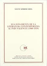 FONAMENTS DE LA LITERATURA CONTEMPORÀNIA AL PAÍS VALENCIÀ, ELS | 9788472029057 | SIMBOR ROIG, VICENT