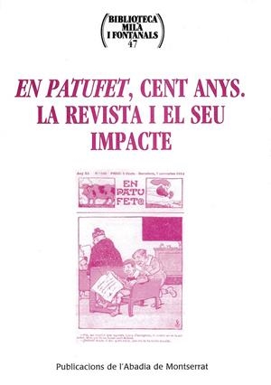 EN PATUFET, CENT ANYS. LA REVISTA I EL SEU IMPACTE | 9788484156642 | VARIOS AUTORES