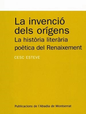 INVENCIÓ DELS ORÍGENS, LA | 9788484152170 | ESTEVE MESTRE, FRANCESC