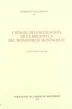 CATÀLEG DELS MANUSCRITS DE LA BIBLIOTECA DEL MONESTIR DE MONTSERRAT. PRIMER SUPLEMENT | 9788478262151 | OLIVAR DAYDÍ, ALEXANDRE