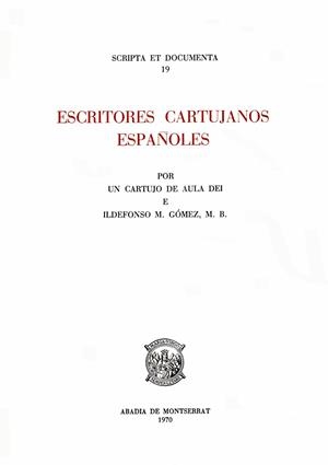 ESCRITORES CARTUJANOS ESPAÑOLES | 9788472021068 | GÓMEZ, ILDEFONSO M.