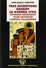 TRES ESCRIPTORS DAVANT LA GUERRA CIVIL. GEORGES BERNANOS, JOAN ESTELRICH, LLORENÇ VILLALONGA | 9788484150121 | MASSOT I MUNTANER, JOSEP