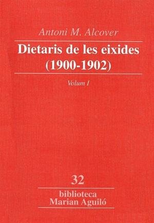 DIETARI DE LES EIXIDES (1900-1902). VOLUM 1 | 9788484153245 | ALCOVER I SUREDA, ANTONI MARIA / PILAR PEREA, MARIA