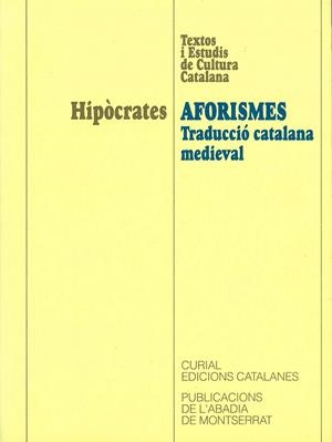 AFORISMES. TRADUCCIÓ CATALANA MEDIEVAL | 9788484152422 | HIPÒCRATES